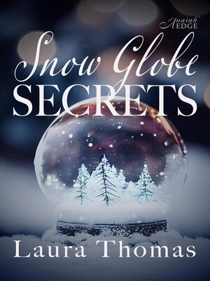 cover image of Snow Globe Secrets